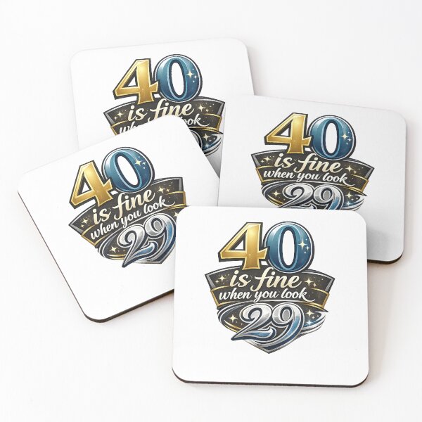 Item preview, 40 is fine when you look 29 designed and sold by HumorLover.