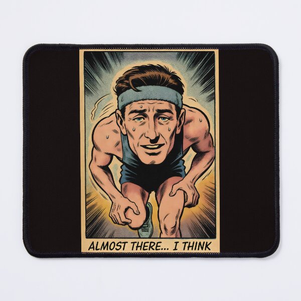 Item preview, Almost There I Think – Retro Comic Exhausted Runner  designed and sold by Rawecz Studio.