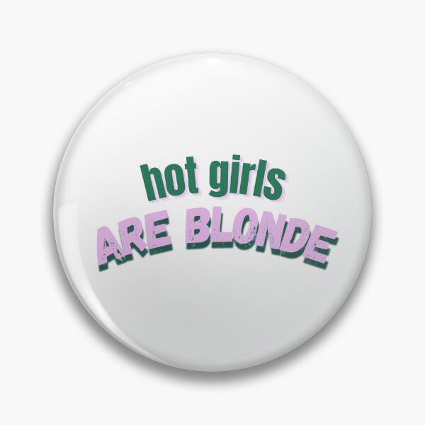 Item preview,  Hot girls are blonde designed and sold by odoke.