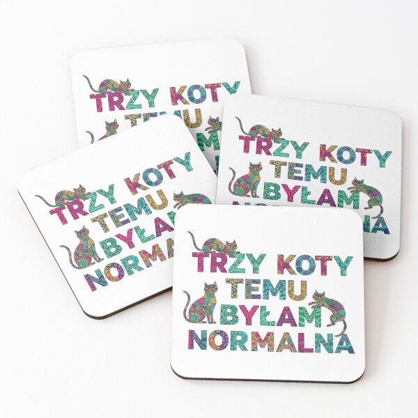 Item preview, Trzy koty temu byłam normalna designed and sold by R@demenes.
