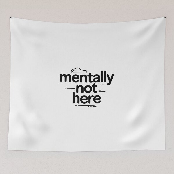 Item preview, Mentally Not Here Shirt Funny Introvert Aesthetic Relatable Humor Minimal Quote Design designed and sold by HumanError-Club.