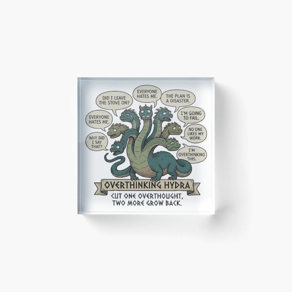 Item preview, Anxiety Hydra - Cut One Overthought Two More Grow Back designed and sold by MythoWorldddd.