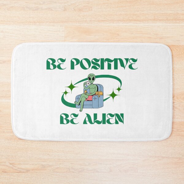 Item preview, Be Positive Be Alien designed and sold by Artify Shirts.