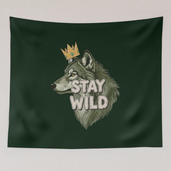 Item preview, Stay Wild Crowned Wolf Illustration designed and sold by laterkatergator.