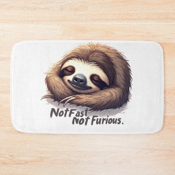 Item preview, Not Fast, Not Furious - Funny Sloth designed and sold by owi-art.