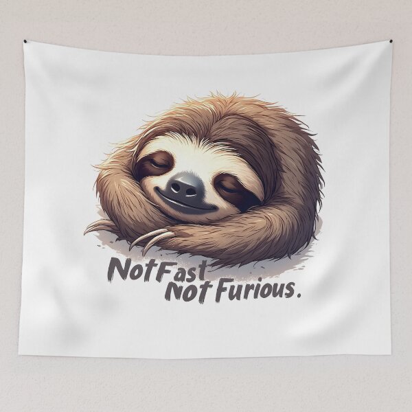 Item preview, Not Fast, Not Furious - Funny Sloth designed and sold by owi-art.
