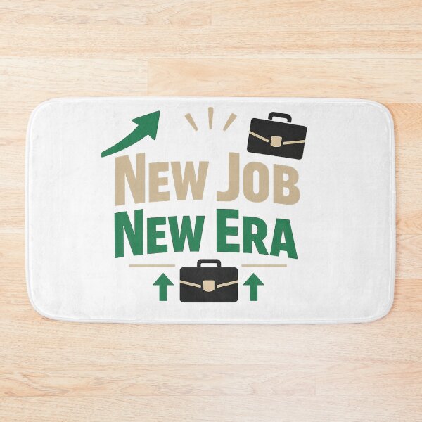 Item preview, New Job New Era Career Change Motivation Design designed and sold by CLOUTKULT.