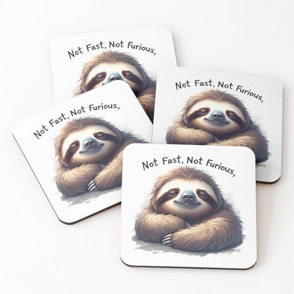 Item preview, Not Fast, Not Furious Sloth Meme designed and sold by owi-art.