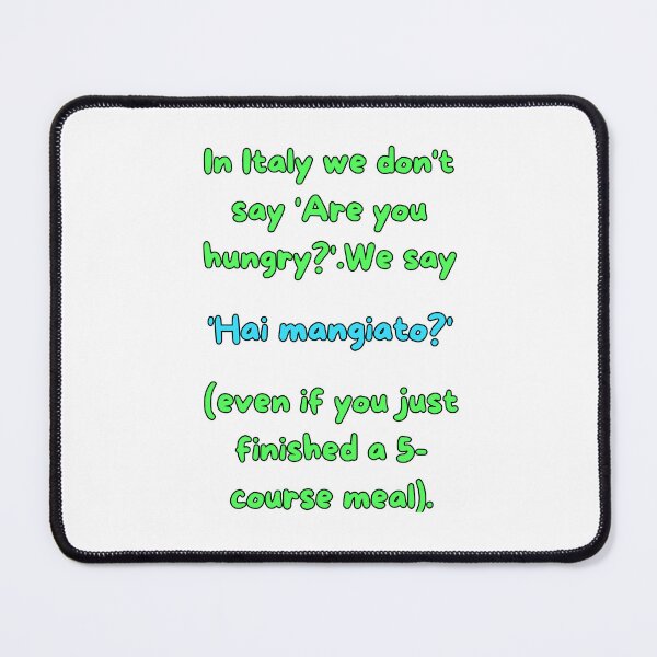 Item preview, Funny Italian Gift - "Hai mangiato?" Cultural Humor Quote Tee Pop designed and sold by TheItaliandilemma.