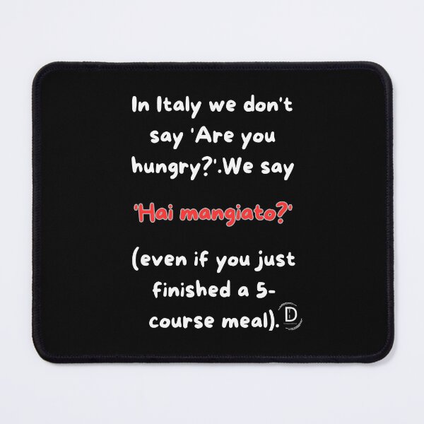 Item preview, Funny Italian Gift - "Hai mangiato?" Cultural Humor Quote Tee BlacknVersion designed and sold by TheItaliandilemma.