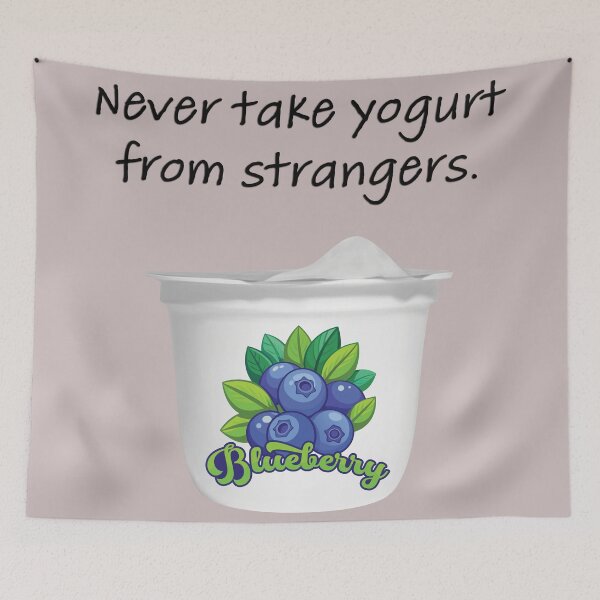 Item preview, Never Take Yogurt From Strangers designed and sold by Karen's Creations.