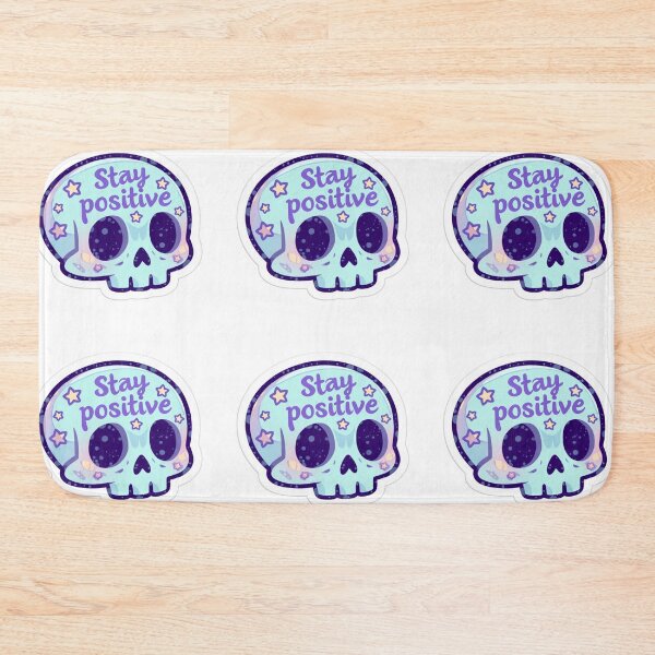Item preview, Cute Stay positive skull designed and sold by MendaciousMina.