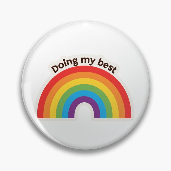Item preview, Doing my best rainbow designed and sold by MendaciousMina.