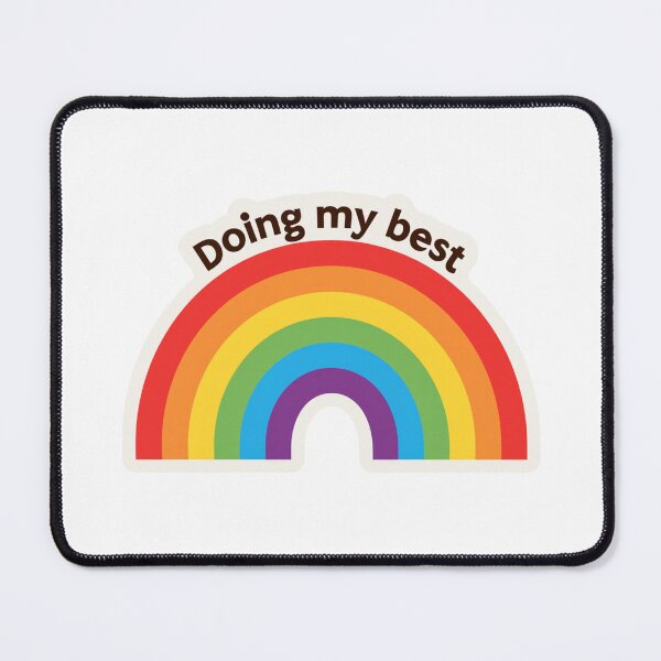 Item preview, Doing my best rainbow designed and sold by MendaciousMina.
