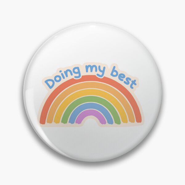 Item preview, Doing my best rainbow designed and sold by MendaciousMina.