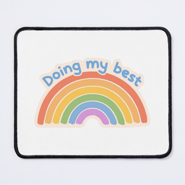 Item preview, Doing my best rainbow designed and sold by MendaciousMina.