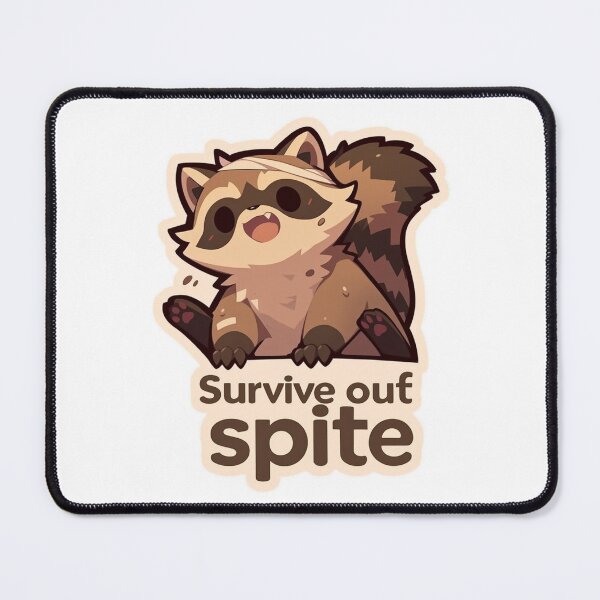 Item preview, Survive out of spite raccoon designed and sold by MendaciousMina.