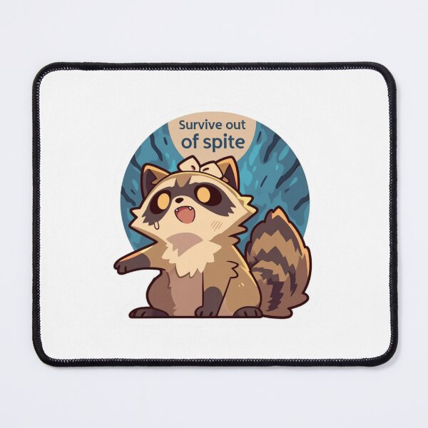 Item preview, Survive out of spite raccoon designed and sold by MendaciousMina.