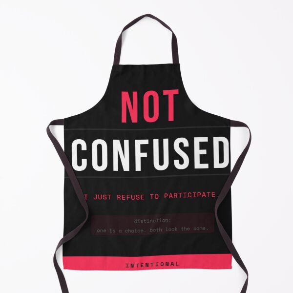 Item preview, Not Confused I Just Refuse To Participate designed and sold by Nepitune.