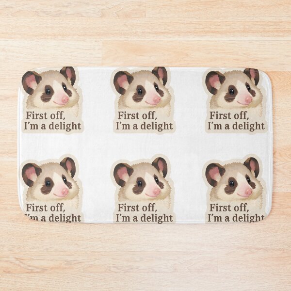 Item preview, First off, I'm a delight possum designed and sold by MendaciousMina.