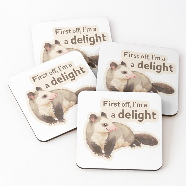 Item preview, First off, I'm a delight possum designed and sold by MendaciousMina.