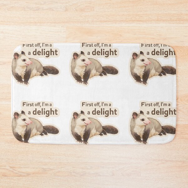 Item preview, First off, I'm a delight possum designed and sold by MendaciousMina.