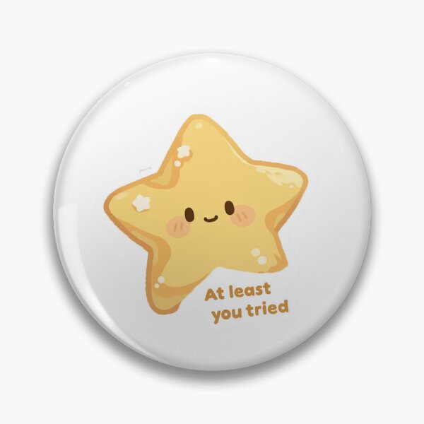 Item preview, At least you tried star designed and sold by MendaciousMina.