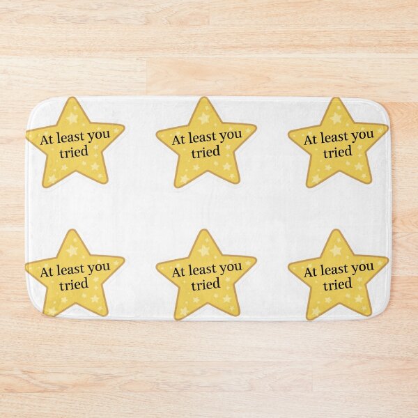 Item preview, At least you tried star designed and sold by MendaciousMina.