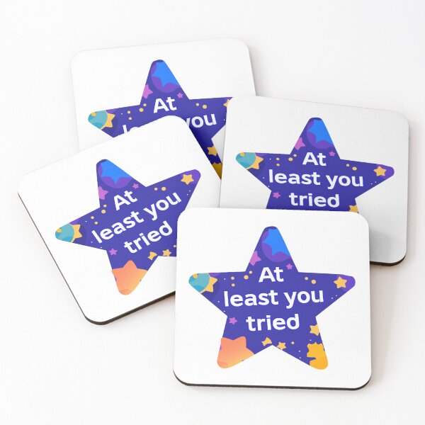 Item preview, At least you tried star designed and sold by MendaciousMina.