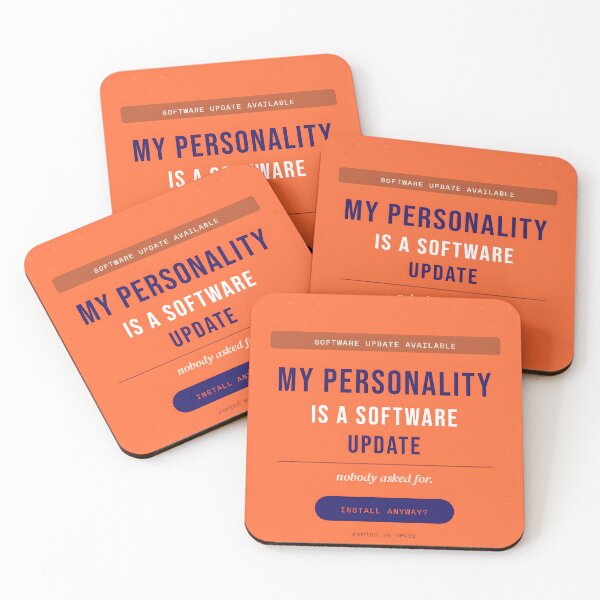 Item preview, My Personality Is a Software Update designed and sold by Nepitune.