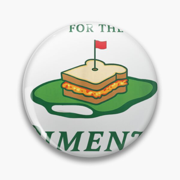 Item preview, Just Here for the Pimento Cheese Sandwich Golf Humor Season designed and sold by otaku.edwardj.