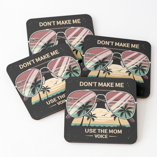 Item preview, Don't Make Me Use The Mom Voice designed and sold by GogoGrove.