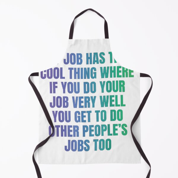 Item preview, My Job Has This Cool Thing Doing Other People's Office Job designed and sold by otaku.edwardj.