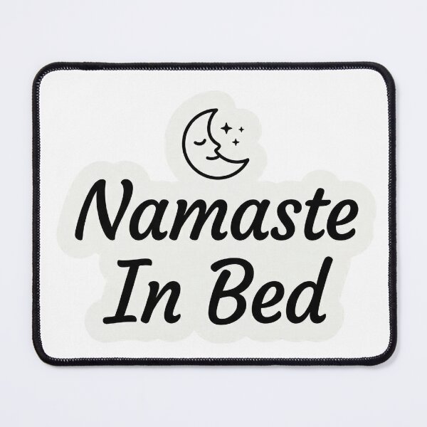 Item preview, Namaste In Bed Funny Yoga Sticker Humor Wellness Gift Lazy Yogi designed and sold by Bmd4Fitness.