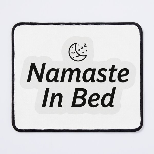Item preview, Namaste In Bed Funny Yoga Sticker Humor Wellness Gift Lazy Yogi designed and sold by Bmd4Fitness.