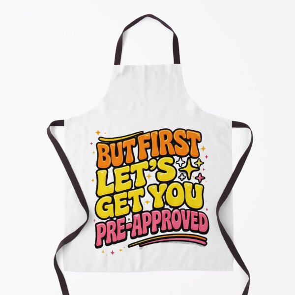 Item preview, But First Let’s Get You Pre-Approved designed and sold by Cheershirts.
