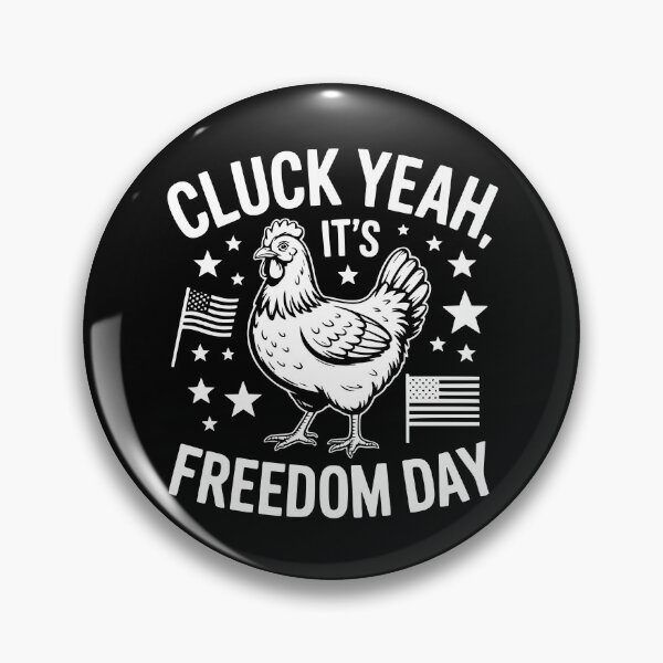 Item preview, Cluck Yeah It's Freedom Day designed and sold by theartfulaspie.