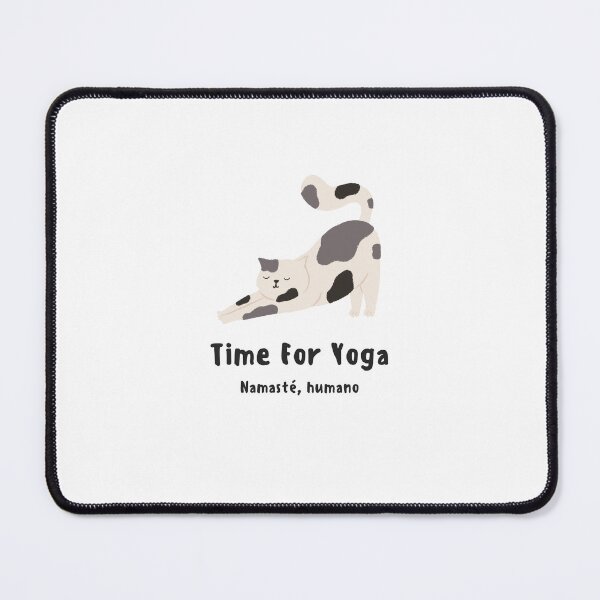 Item preview, Time for Yoga Human Namaste - Funny Stretching Cat designed and sold by JohnWar.