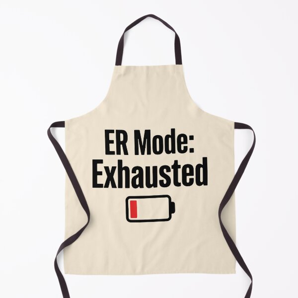 Item preview, ER Mode Exhausted Funny Nurse Burnout Gift Tired Medical Staff Gift Design designed and sold by Dantin.