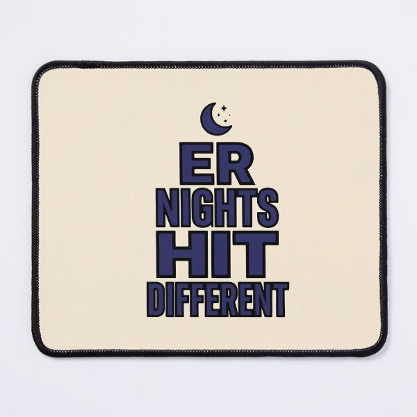Item preview, ER Nights Hit Different Funny Night Shift Nurse Gift Design designed and sold by Dantin.