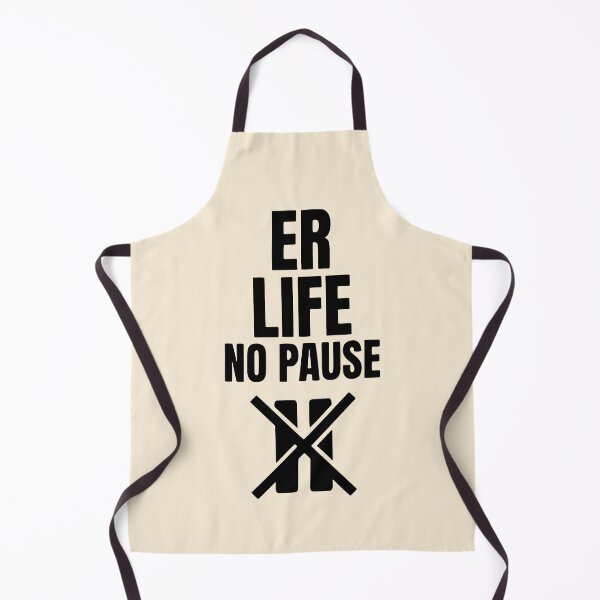 Item preview, ER Life No Pause Funny Emergency Room Nurse Gift Design designed and sold by Dantin.
