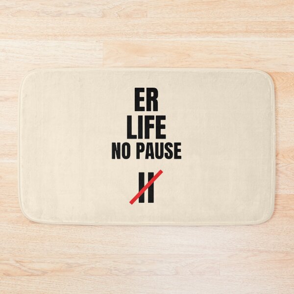 Item preview, ER Life No Pause Sarcastic Nurse Life Gift for ER Staff Gift Design designed and sold by Dantin.