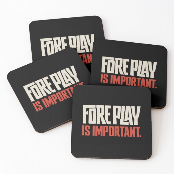 Item preview, Fore play is important. designed and sold by ZACK ART.