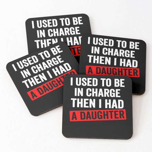 Item preview, I used to be in charge then I had a daughter funny art designed and sold by margamPagenberg.