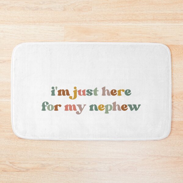 Item preview, Sarcastic I'm Just Here for My Nephew Funny Saying Quote designed and sold by faridman.