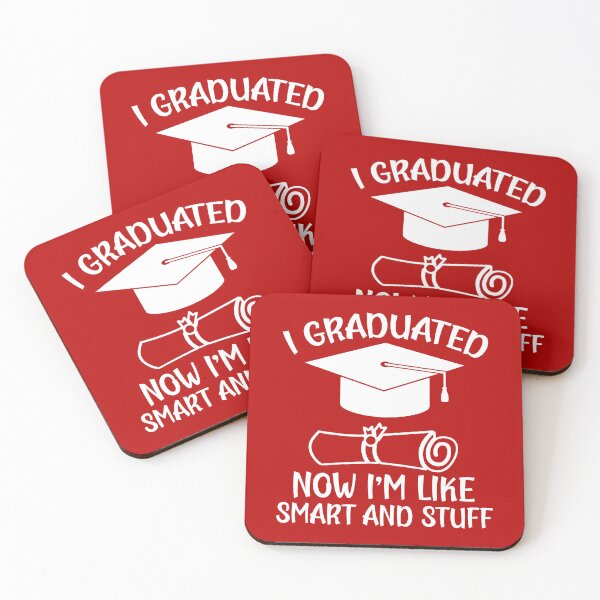 Item preview, I Graduated Now I'm Like Smart and Stuff. Funny Graduation Quote, Graduation Gift designed and sold by DesignHouse07.