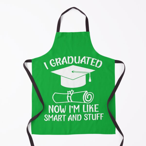 Item preview, I Graduated Now I'm Like Smart and Stuff. Funny Graduation Quote, Graduation Gift designed and sold by DesignHouse07.