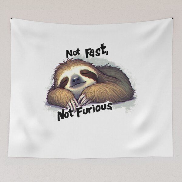 Item preview, Lazy Sloth Humor – Not Fast Not Furious Graphic designed and sold by owi-art.