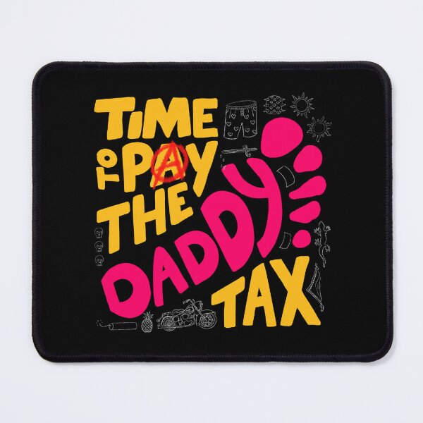 Item preview, Dungeon Crawler Carl | Time to Pay the Daddy Tax designed and sold by rePurposeTX.
