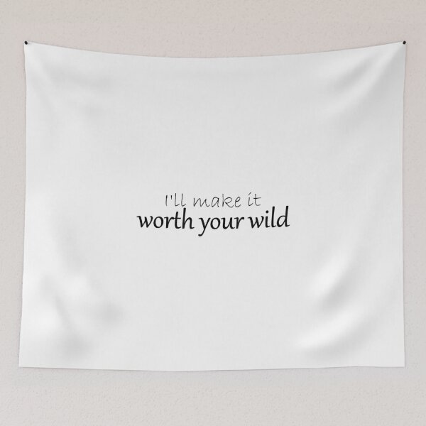 Item preview, Worth Your Wild designed and sold by cdanziger.